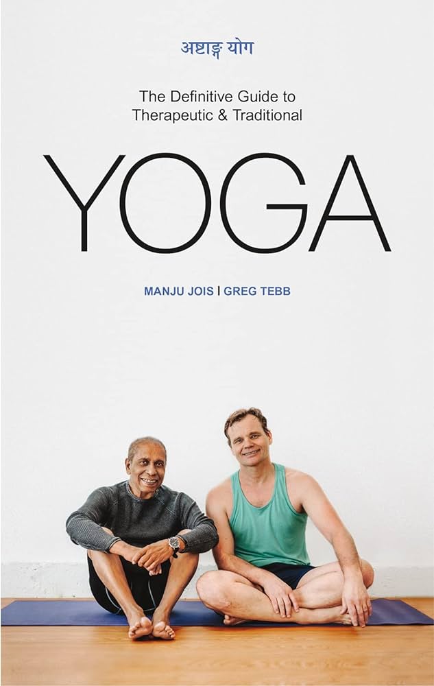 The Essential Guide to Ashtanga Yoga